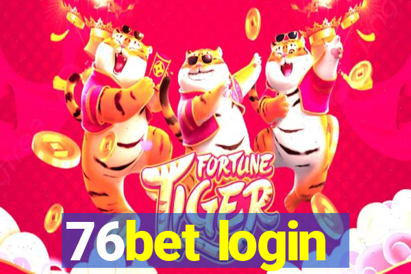 76bet login